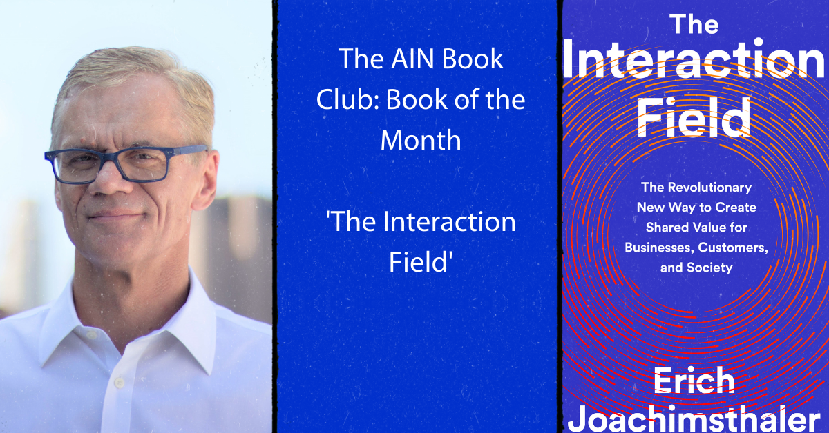 The AIN Book Club ‘Book of The Month’ – ‘The Interaction Field’