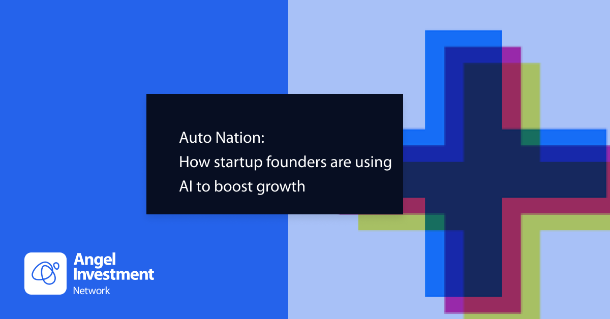 Auto Nation: How startup founders are using AI to boost growth