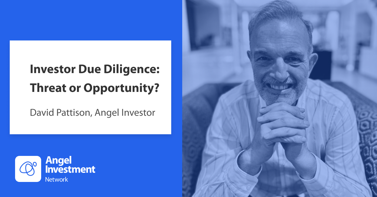 Investor Due Diligence: Threat or Opportunity?